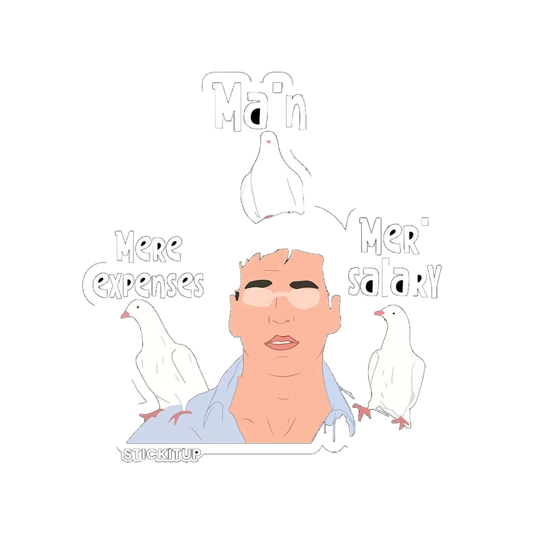 Main Mere Expenses Meri Salary Sticker